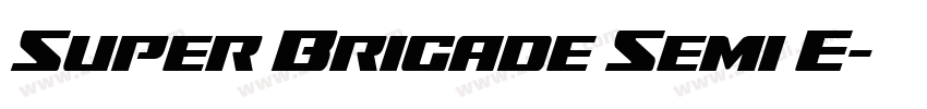 Super Brigade Semi E字体转换 Super Brigade Semi E字体转换